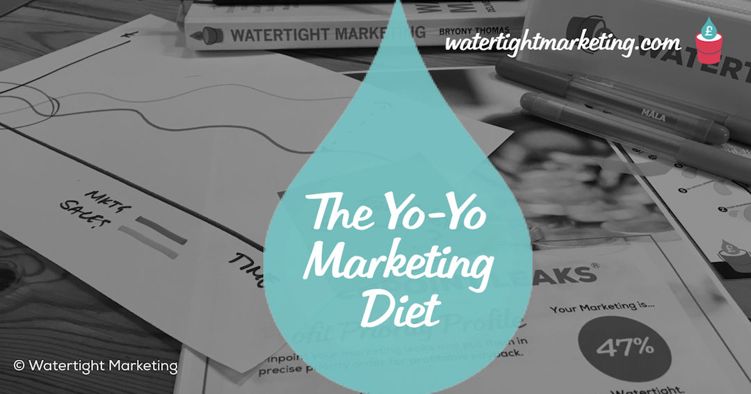 Are you stuck on the yo-yo marketing diet?