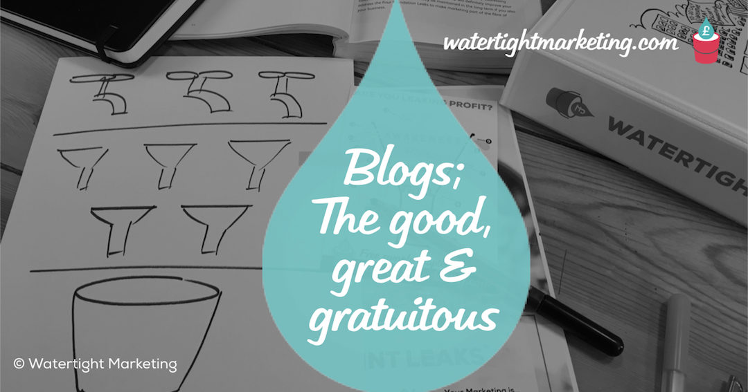 Business blogs – the good, the great and the gratuitous