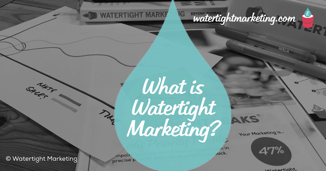 What is Watertight Marketing?