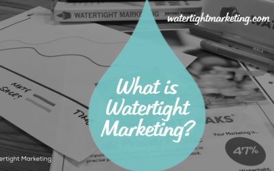 What is Watertight Marketing?