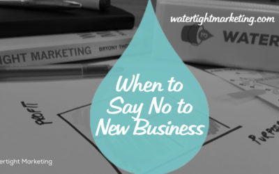 Should you be saying ‘No’ to new business?