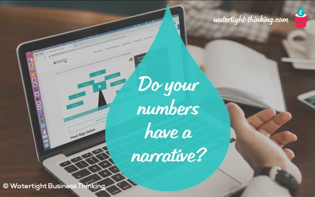 Do you have a compelling narrative for your numbers?