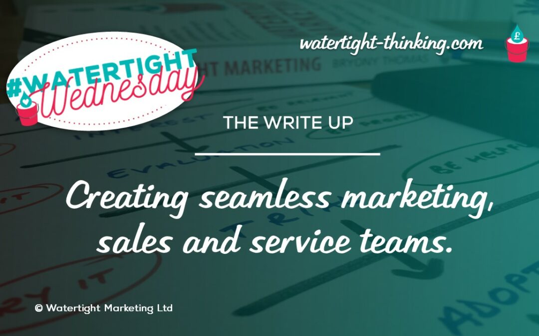 Creating seamless marketing, sales and service teams