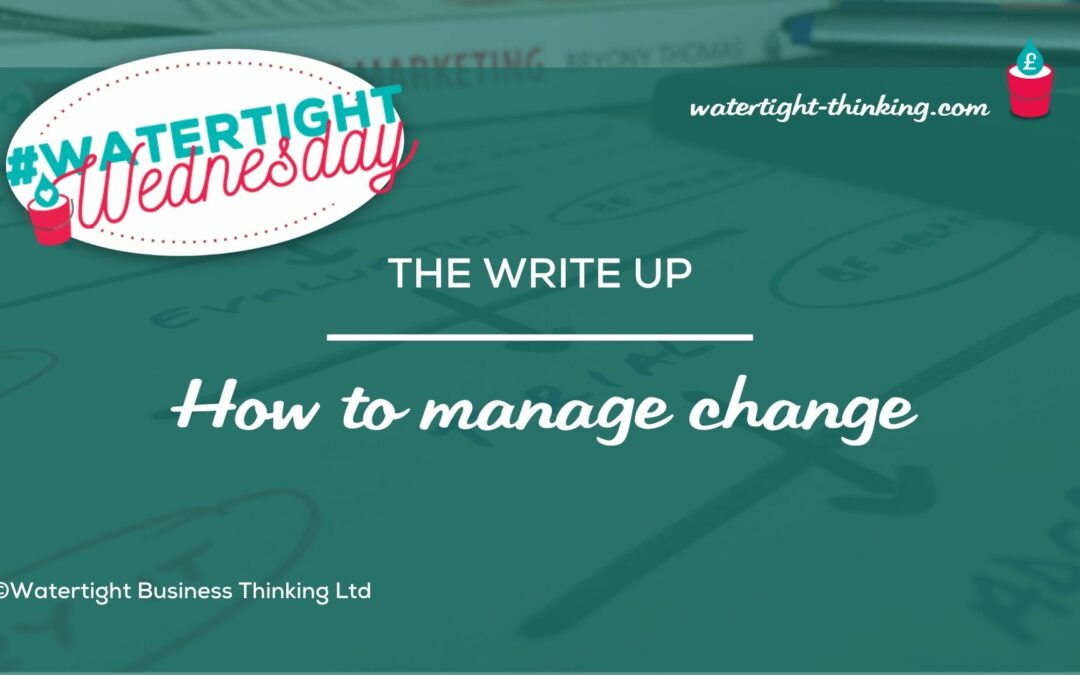 Effectively managing change